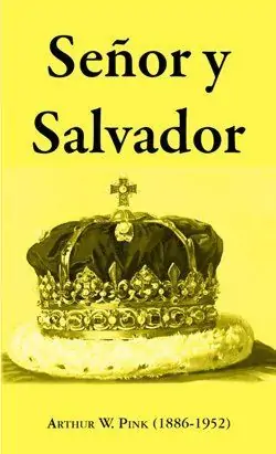Senor y Salvador - LIBROS CRISTIANOS PDF [+150]